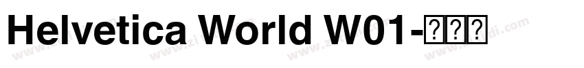 Helvetica World W01字体转换